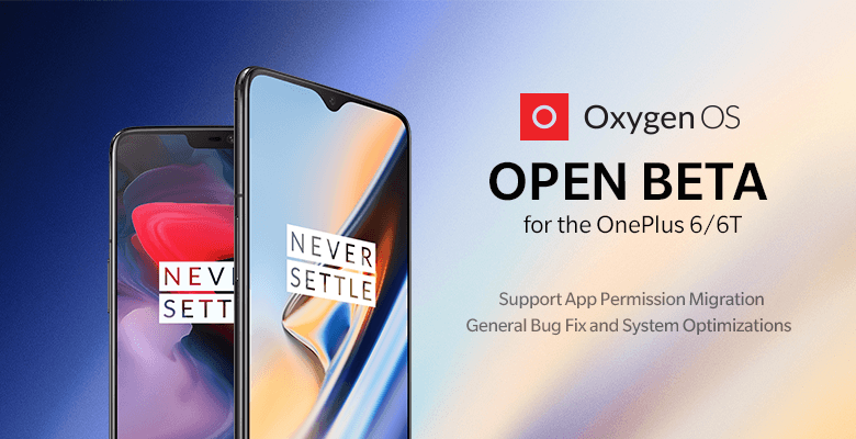 OnePlus 6 OxygenOS & Open Beta Firmware - Download All Updates 3 Open Beta for OnePlus 6 / OnePlus 6T
