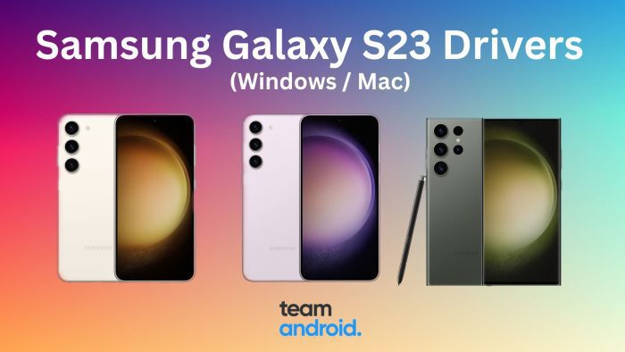 Samsung Galaxy S23 USB Drivers for Windows and Mac